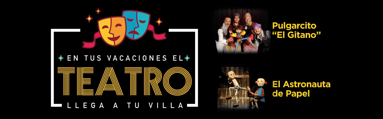 Teatro Itinerante: Pulgarcito El Gitano y El Astronauta de Papel.