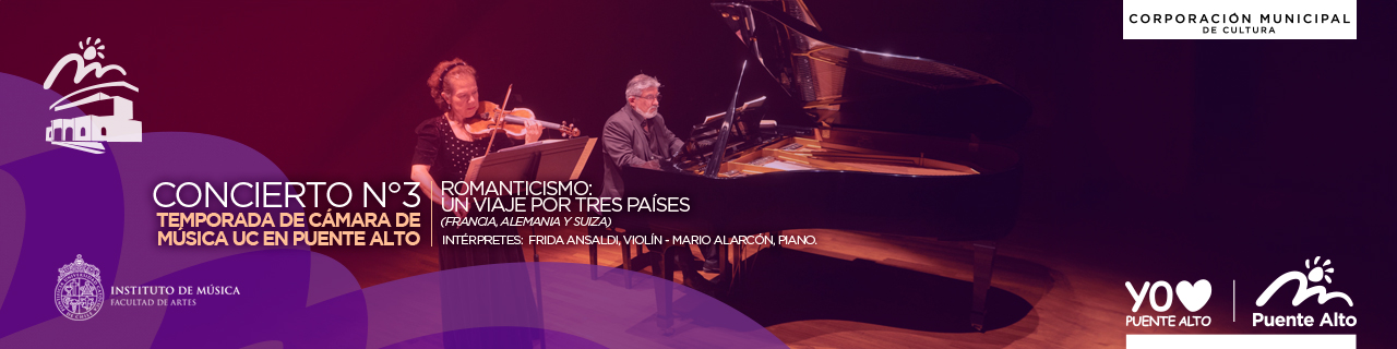 TEMPORADA DE CÁMARA DE MÚSICA UC VUELVE A PRESENTARSE EN PUENTE ALTO: “ROMANTICISMO, VIAJE POR TRES PAÍSES”